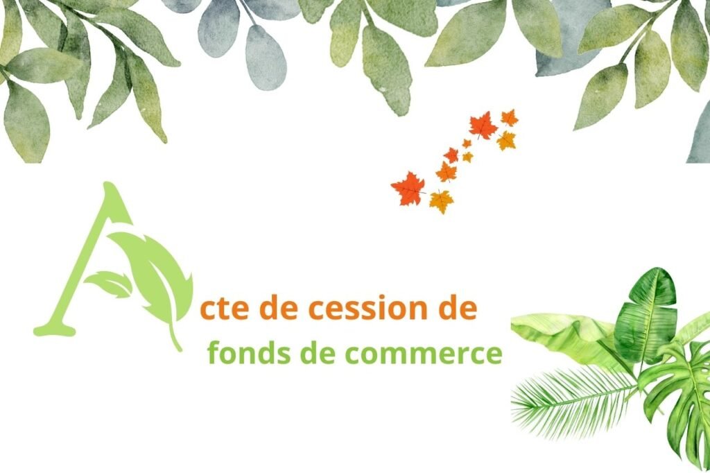 acte de cession de fonds de commerce