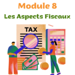 module 8 aspects fiscaux